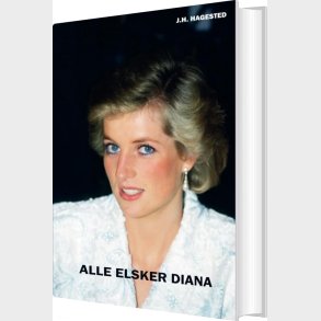Alle Elsker Diana - Jrgen Hagested - Bog