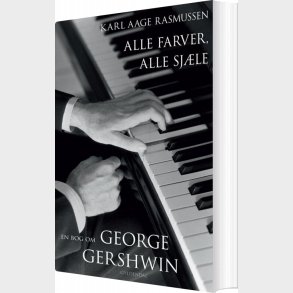 Alle Farver, Alle Sjle - Karl Aage Rasmussen - Bog