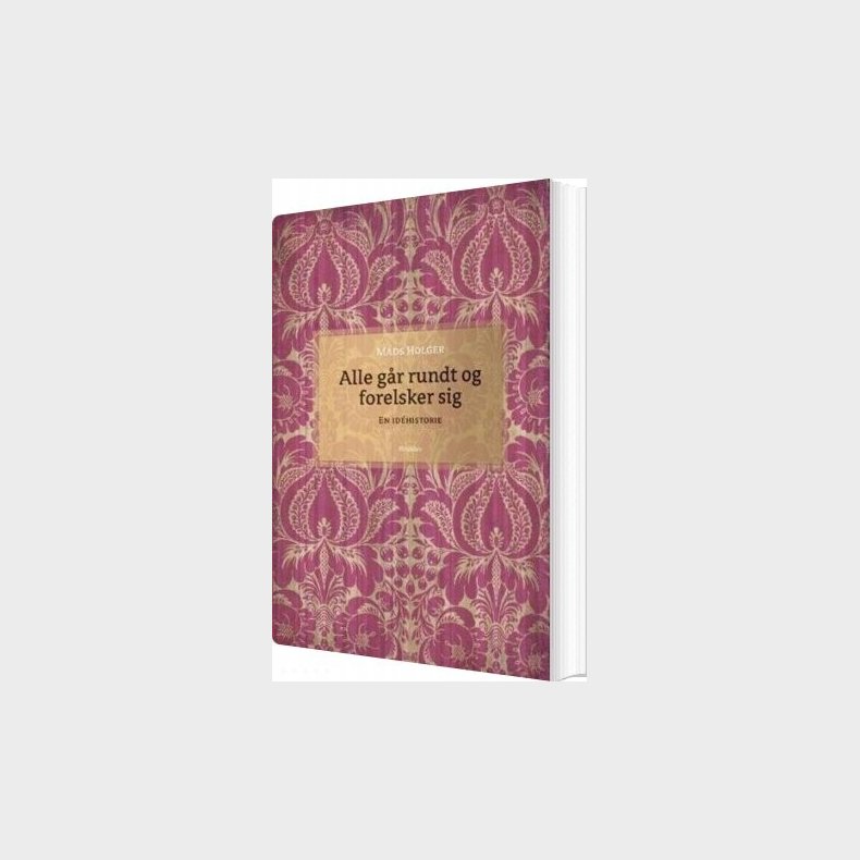 Alle Gr Rundt Og Forelsker Sig - Mads Holger - Bog