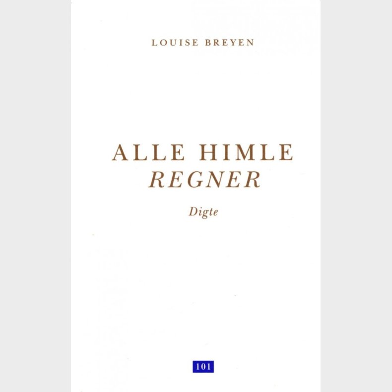 Alle Himle Regner - Louise Breyen - Bog
