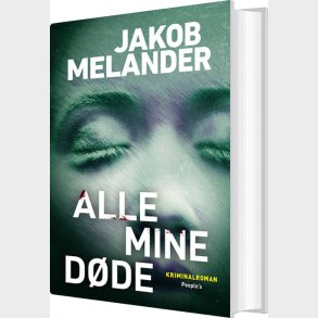 Alle Mine Dde - Jakob Melander - Bog