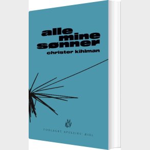Alle Mine Snner - 2. Udgave - Christer Kihlman - Bog