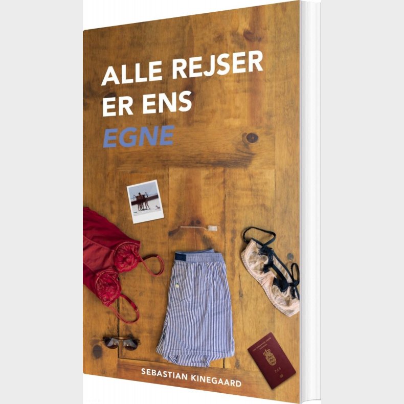 Alle Rejser Er Ens Egne - Sebastian Kinegaard - Bog
