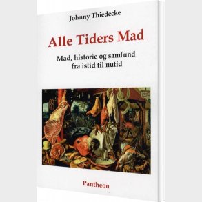 Alle Tiders Mad - Johnny Thiedecke - Bog