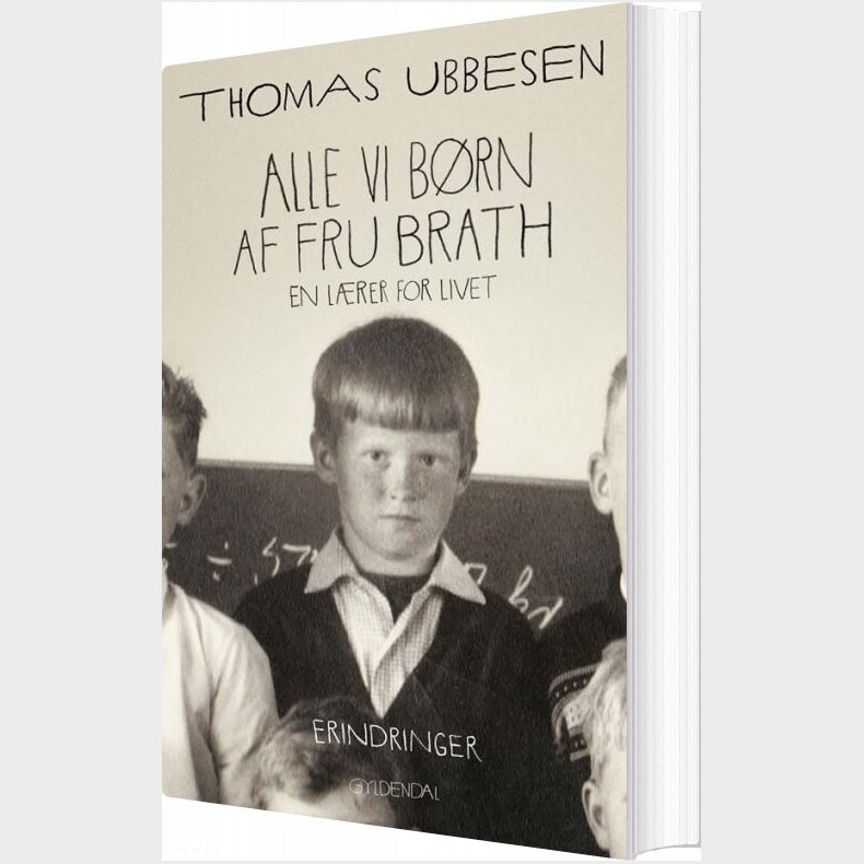 Alle Vi Brn Af Fru Brath - Thomas Ubbesen - Bog