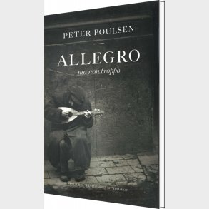 Allegro Ma Non Troppo - Peter Poulsen - Bog