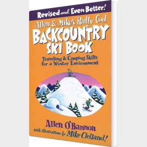 Allen & Mike's Really Cool Backcountry Ski Book - Allen O'bannon - English Book