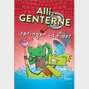 Alligenterne Springer Ud I Det - John Patrick Green - Bog