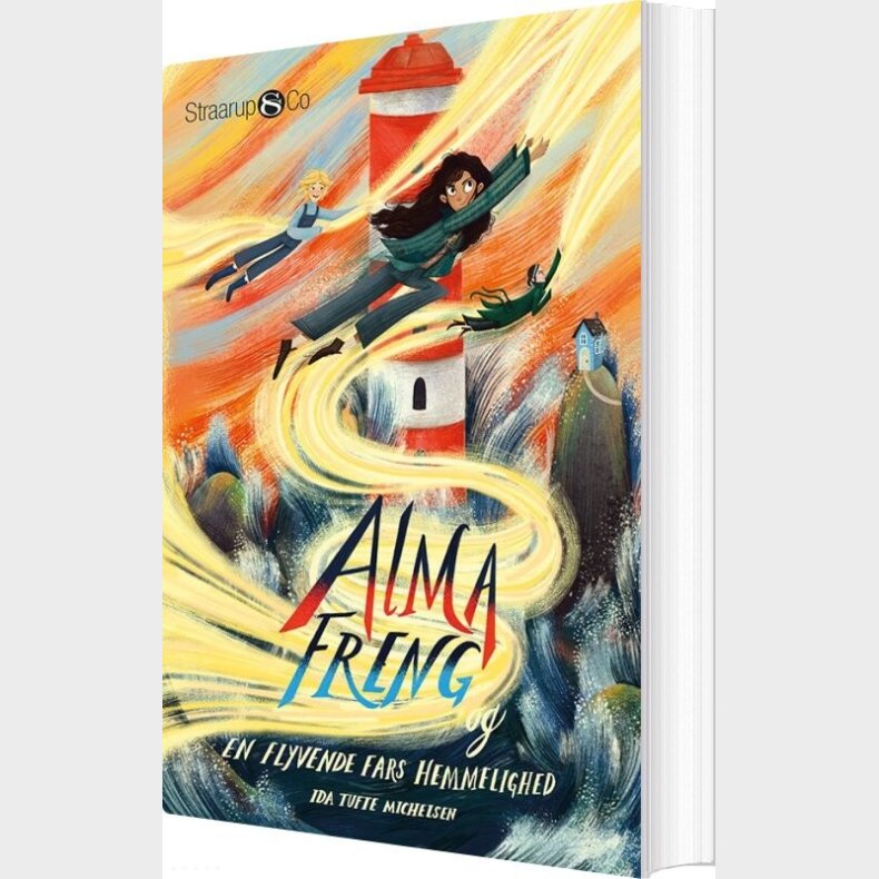 Alma Freng Og En Flyvende Fars Hemmelighed - Ida Tufte Michelsen - Bog