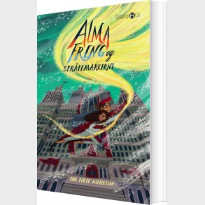 Alma Freng Og Strlemrkerne - Ida Tufte Michelsen - Bog