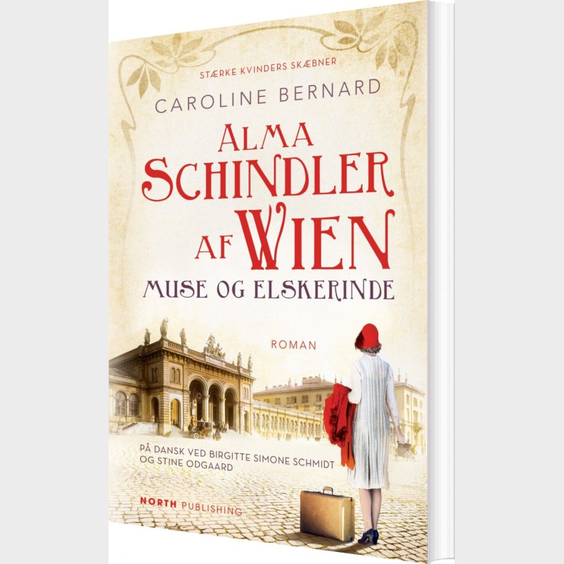 Alma Schindler Af Wien - Muse Og Elskerinde - Caroline Bernard - Bog