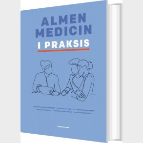 Almen Medicin I Praksis - Roar Maagaard - Bog