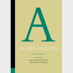 Almen Medicin 2. Udgave - Lrke Smidt Gasbjerg - Bog