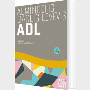 Almindelig Daglig Levevis - Adl - Eva Ejlersen Whrens - Bog
