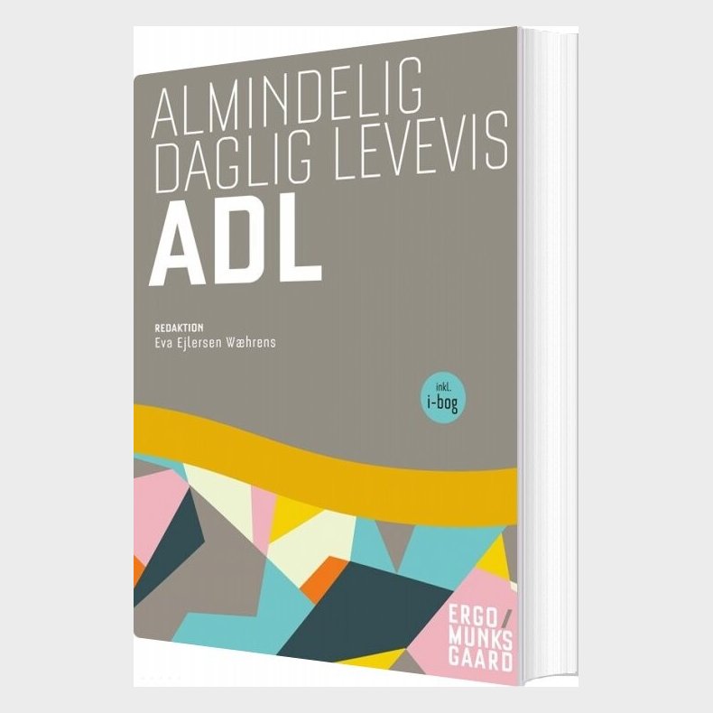Almindelig Daglig Levevis - Adl - Eva Ejlersen W�hrens - Bog