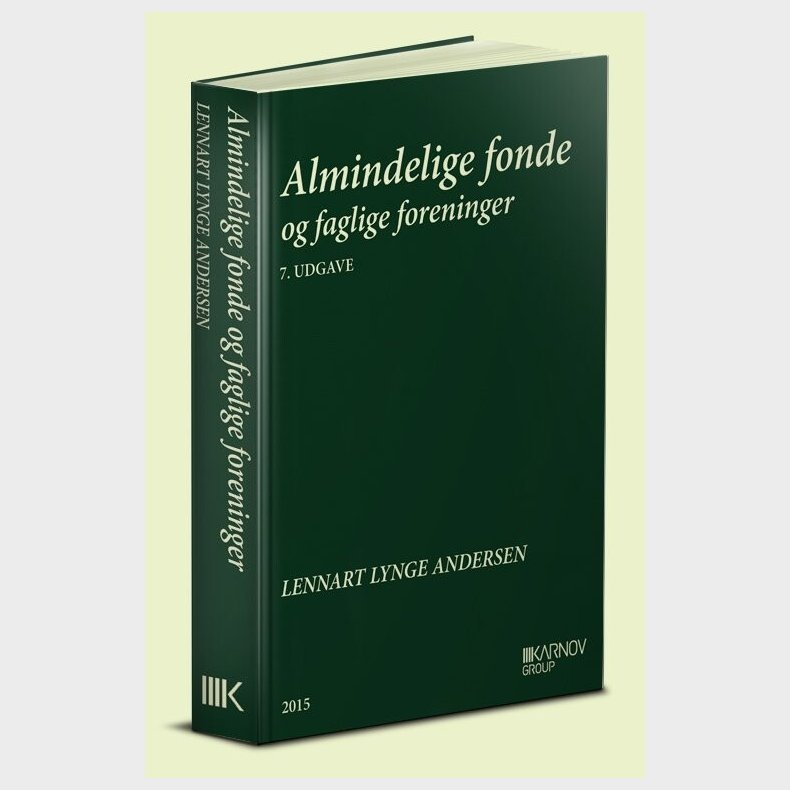 Almindelige Fonde Og Faglige Foreninger - Lennart Lynge Andersen - Bog