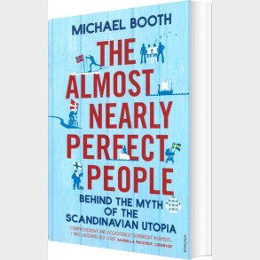 Almost Nearly Perfect People - Michael Booth - English Book