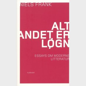 Alt Andet Er Lgn - Niels Frank - Bog