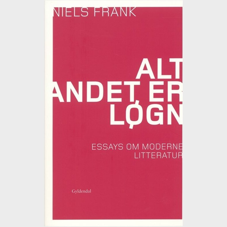 Alt Andet Er Lgn - Niels Frank - Bog