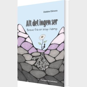 Alt Det Ingen Ser - Debbie Ellinora - Bog