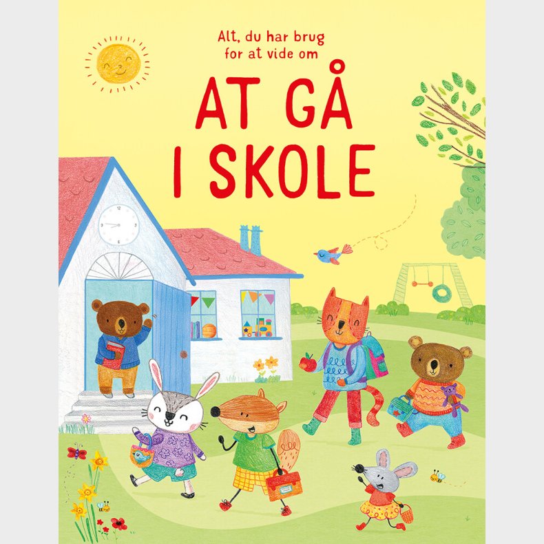 Alt, Du Har Brug For At Vide Om At G I Skole - Felicity Brooks - Bog