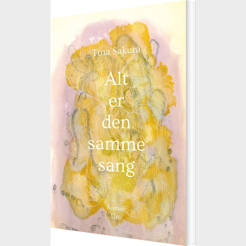 Alt Er Den Samme Sang - Tina Sakura - Bog