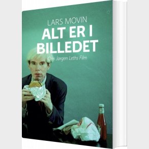 Alt Er I Billedet - Lars Movin - Bog