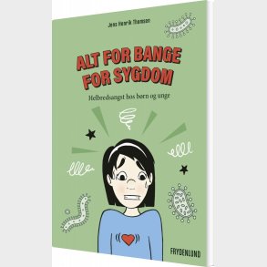 Alt For Bange For Sygdom - Jens Henrik Thomsen - Bog