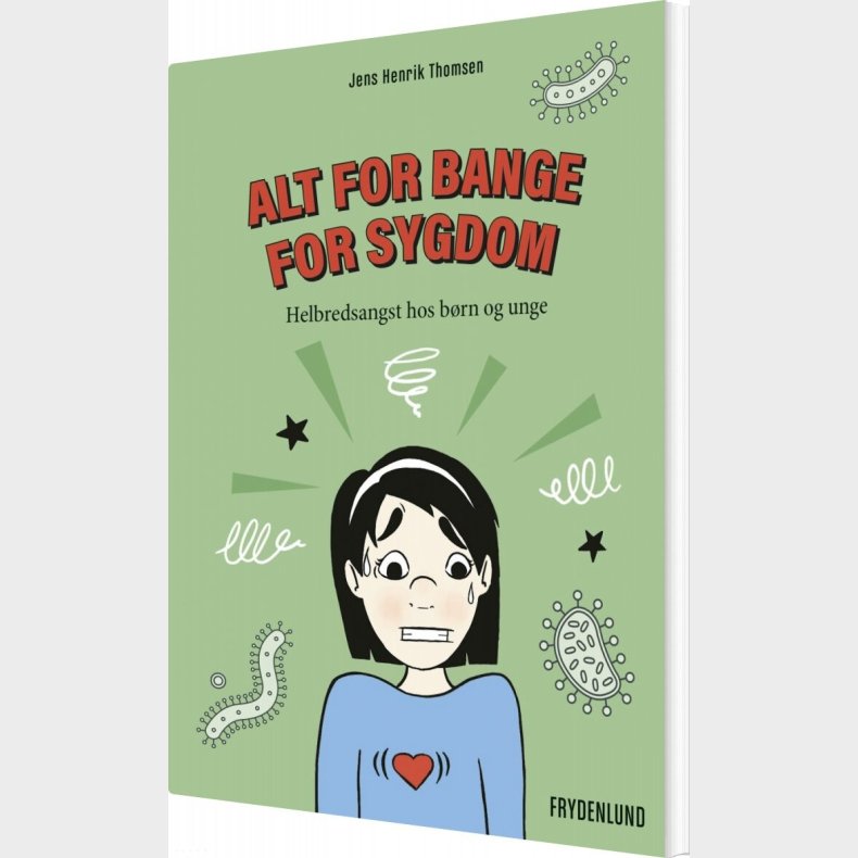Alt For Bange For Sygdom - Jens Henrik Thomsen - Bog