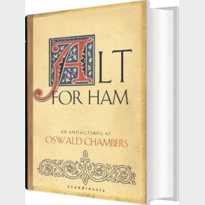 Alt For Ham - Oswald Chambers - Bog