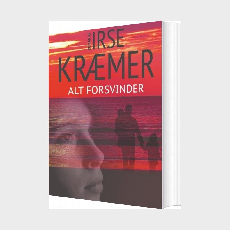 Alt Forsvinder - Irse Krmer - Bog