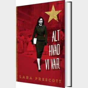 Alt, Hvad Vi Var - Lara Prescott - Bog