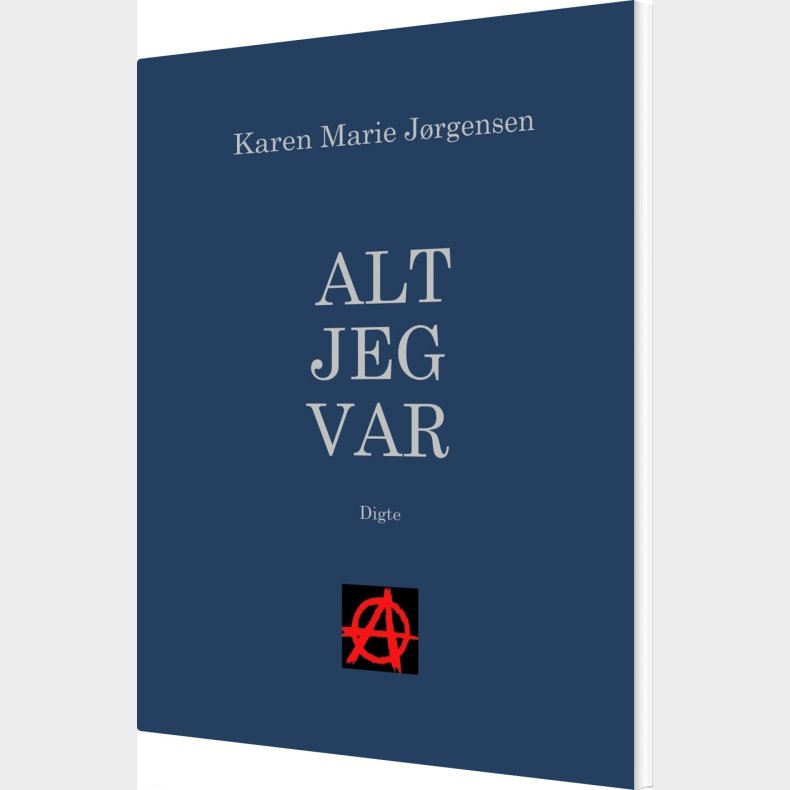 Alt Jeg Var - Karen Marie J�rgensen - Bog