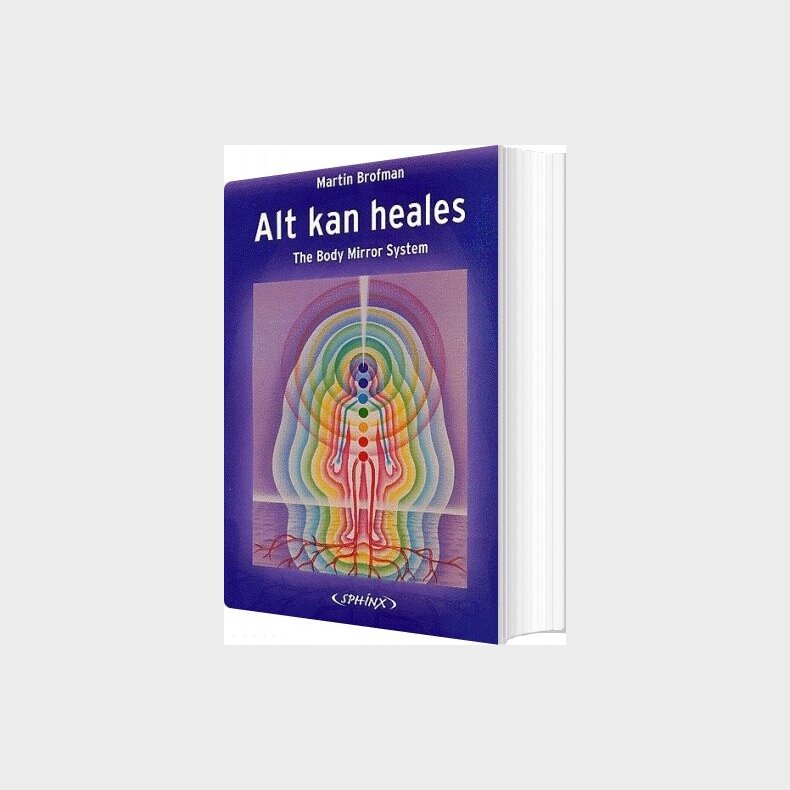 Alt Kan Heales - Martin Brofman - Bog