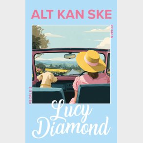 Alt Kan Ske - Lucy Diamond - Bog