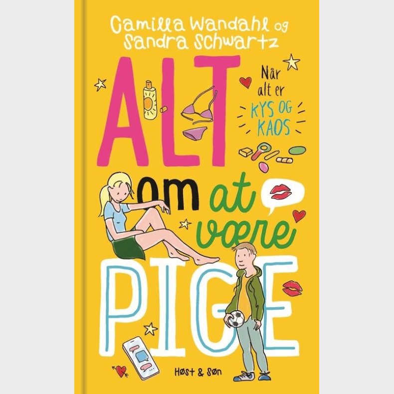 Alt Om At Vre Pige 6 - Nr Alt Er Kys Og Kaos - Camilla Wandahl - Bog