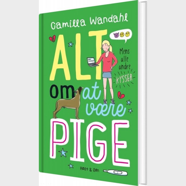 Alt Om At Vre Pige 2 - Mens Alle Andre Kysser - Camilla Wandahl - Bog