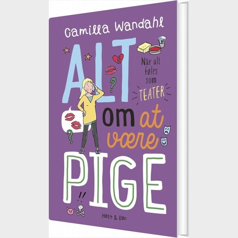 Alt Om At Vre Pige 3 - Nr Alt Fles Som Teater - Camilla Wandahl - Bog
