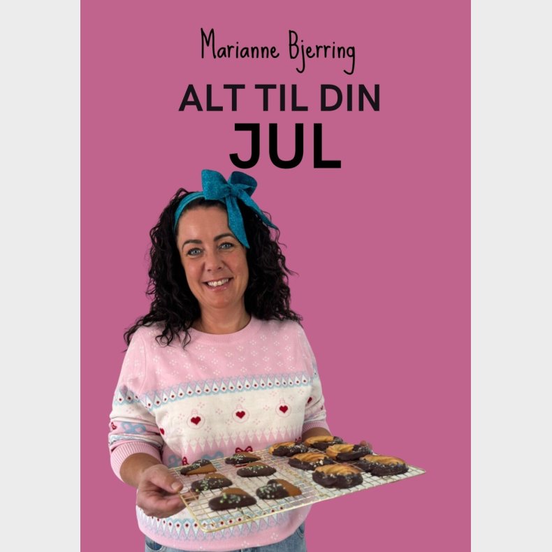 Alt Til Din Jul - Marianne Bjerring - Bog