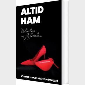 Altid Ham - Elvira Amargan - Bog