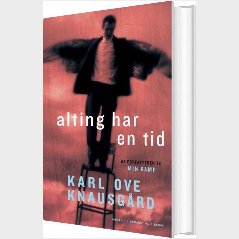 Alting Har En Tid - Karl Ove Knausgrd - Bog