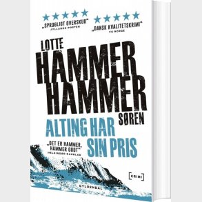 Alting Har Sin Pris - Lotte Og Sren Hammer - Bog