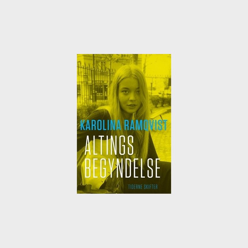 Altings Begyndelse - Karolina Ramqvist - Bog