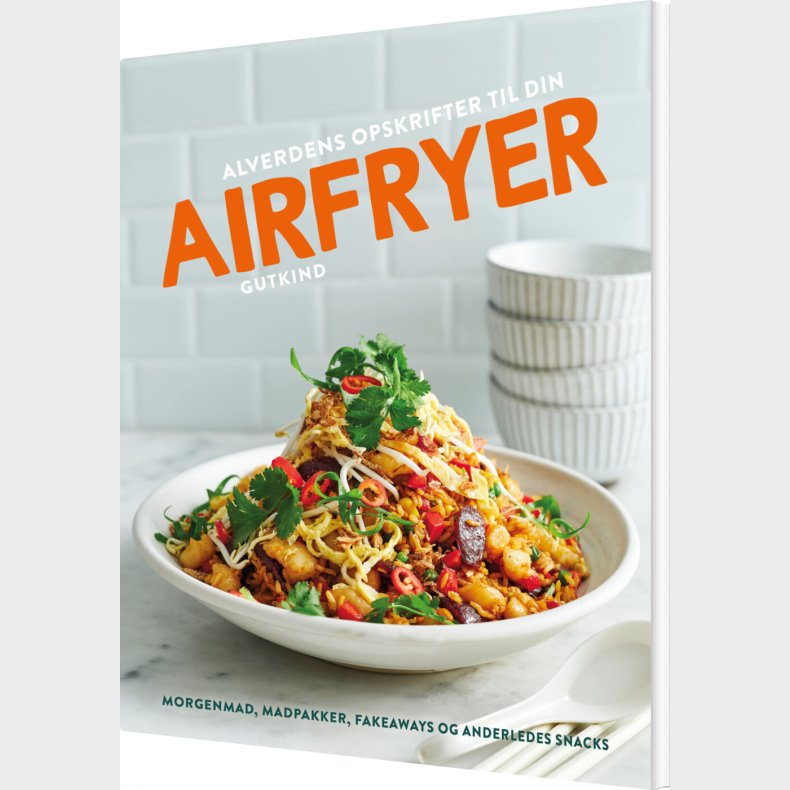 Alverdens Opskrifter Til Din Airfryer - Sophia Young - Bog