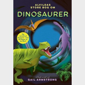 Alvildas Store Bog Om Dinosaurer - Ruth Symons - Bog