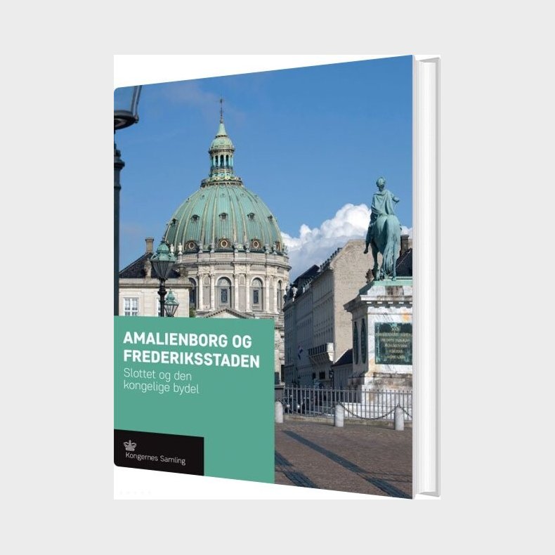 Amalienborg Og Frederikstaden - Jens Gunni Busck - Bog