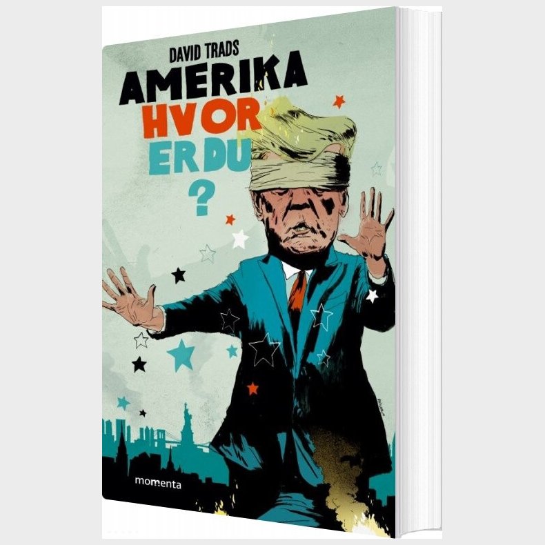 Amerika, Hvor Er Du? - David Trads - Bog