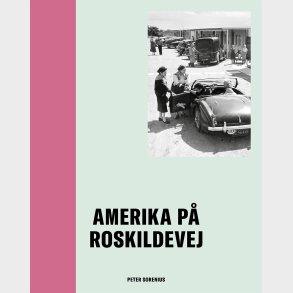 Amerika P Roskildevej - Peter Sorenius - Bog