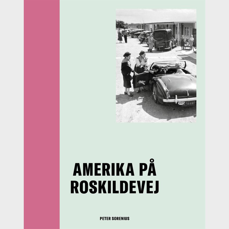 Amerika P Roskildevej - Peter Sorenius - Bog
