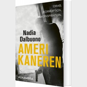 Amerikaneren - Nadia Dalbuono - Bog